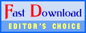 Fast Download - Editor's Choice!